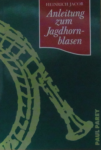 Anleitung zum Jagdhornblasen