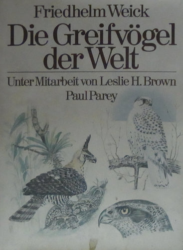 Die Greifvögel der Welt